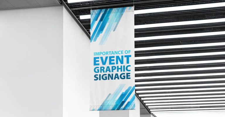 Importance of Event Graphic Signage